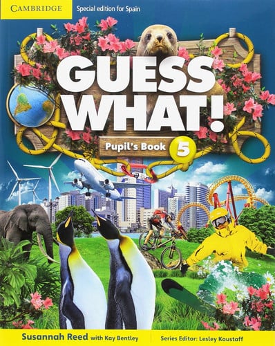 Guess What! 5ºEP - Pupil's Book