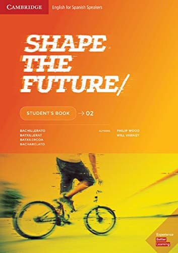 Shape the Future 2ºBach - Student's Book