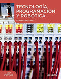 Tecnología, Programación y Robótica 1ºESO - Aprender es Crecer - Innova