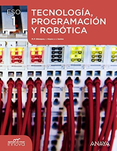 Tecnología, Programación y Robótica 1ºESO - Aprender es Crecer - Innova