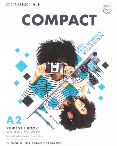Compact Student's Book A2 - Key for schools Second Edition