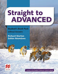 Straight to advance Student's book pack without answers