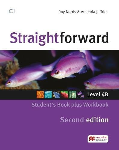 Straightfoward Level 4B C1 - Student's Book + Workbook 2nd edition