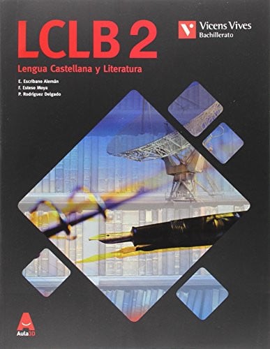 Lengua Castellana y Literatura 2ºBach - Aula 3D