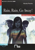 Rain, Rain, Go Away! - Nicola Prentis