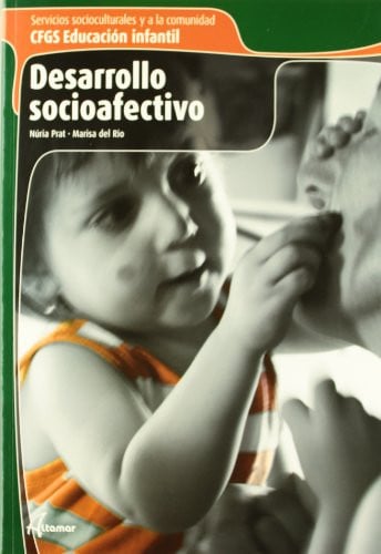 Desarrollo Socioafectivo - CFGS Educación Infantil