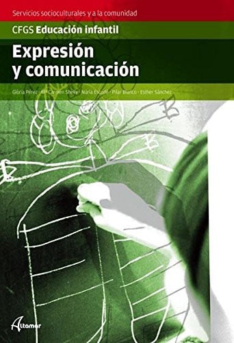 Expresión y Comunicación - CFGS Educación Infantil