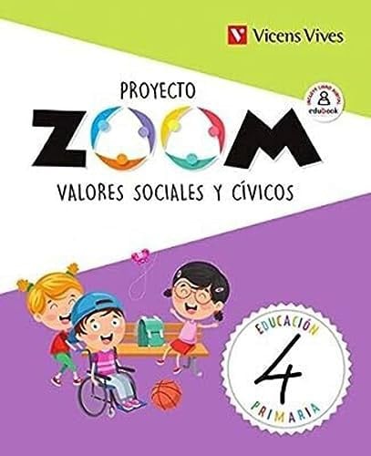 Valores Sociales y Cívicos 4ºEP - Proyecto Zoom