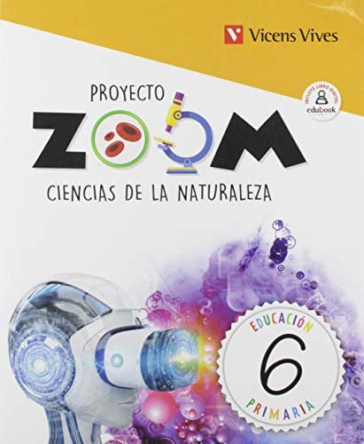 Ciencias de la Naturaleza 6ºEP - Proyecto Zoom