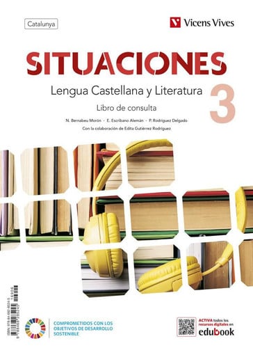 Lengua Castellana y Literatura 3r ESO - Situaciones - Libro de Consulta - Catalunya
