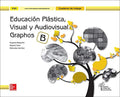 Educación Plástica, Visual y Audiovisual ESO - Graphos B - Cuaderno de Trabajo