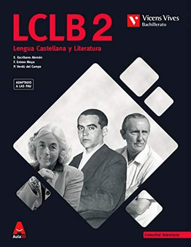 LCLB 2 VALENCIA - Lengua Castellana 2º Bach