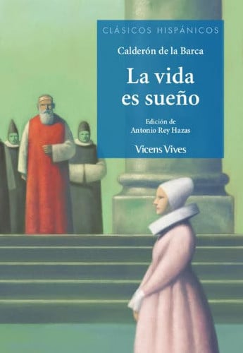 La Vida es Sueño - Calderón de la Barca