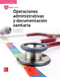 Operaciones Administrativas y Documentación Sanitaria - CFGM Sanidad