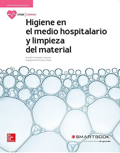 Higiene del Medio Hospitalario y Limpieza del Material - CFGM Sanidad