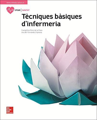 Tècniques Bàsiques d'Infermeria - CFGM