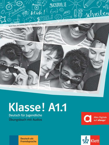 Klasse! A1.1 - Übungsbuch mit audios - Deutsch für jungendliche