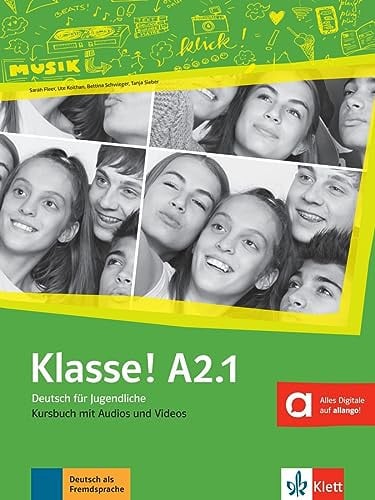Klasse! A2.1 - Deutsch Für Jugendliche - Kursbuch