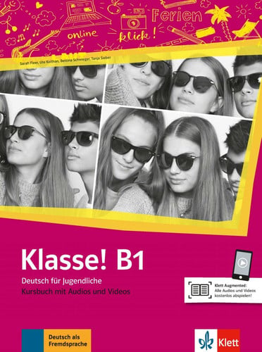 Klasse! B1 - Deutsch Für Jugendliche - Kursbuch