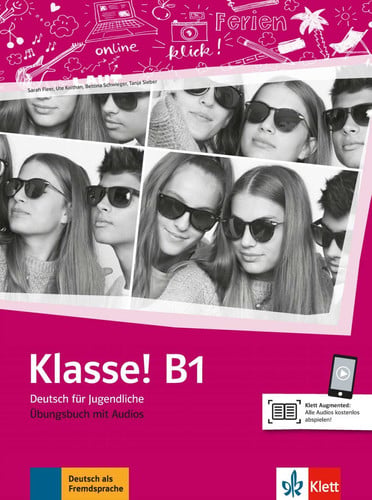 Klasse! B1 - Deutsch Für Jugendliche - Übungsbuch