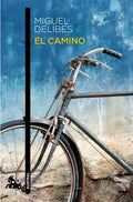 El Camino - Miguel Delibes