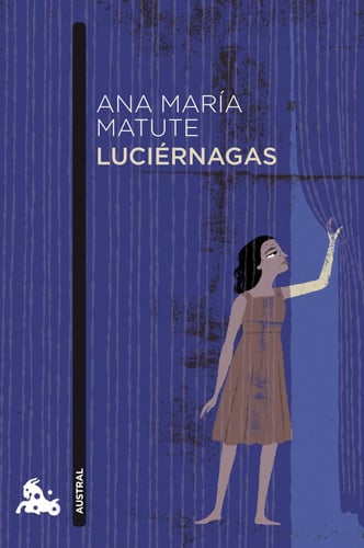 Luciérnagas - Ana María Matute