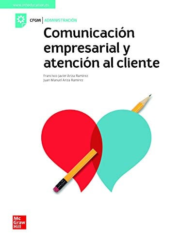 Comunicación Empresarial y Atención al Cliente - CFGM Administración