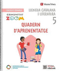 Llengua Catalana i Literatura 5è EP - Comunitat Zoom - Quadern d'Aprenentatge