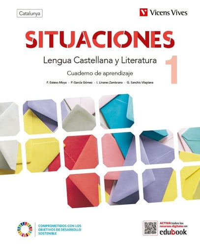 Lengua Castellana y Literatura 1r ESO - Situaciones - Cuaderno de aprendizaje - Catalunya
