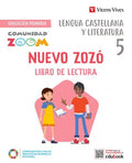 Lengua Castellana i Literatura 5º EP - Nuevo Zozó - Libro de Lectura - Comunidad Zoom