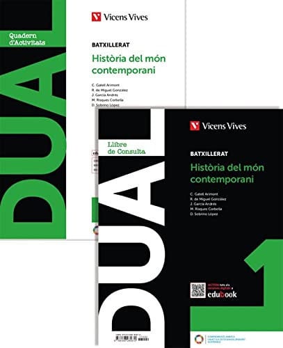 Història del Món Contemporani 1r Batx - DUAL - (LC+QA+DI)