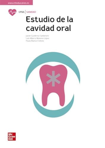 Estudio de la Cavidad Oral - CFGS Sanidad