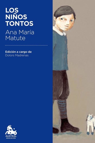 Los niños tontos - Ana María Matute