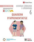 Llengua Catalana i Literatura 6è EP - Comunitat Zoom - Quadern D'Aprenentatge