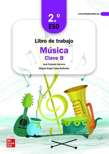 Música 2º ESO - Clave B - Libro de Trabajo