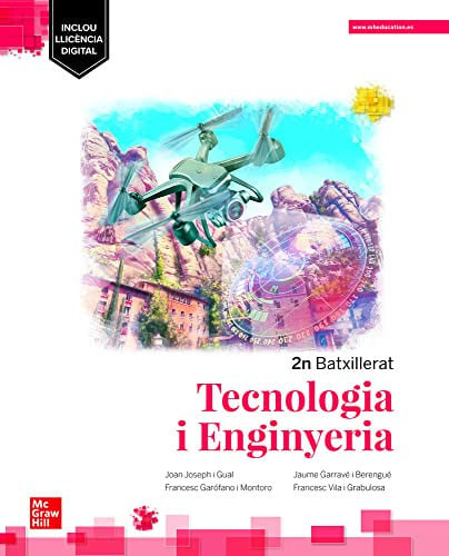 Tecnologia i Enginyeria 2n Batx - LOMLOE