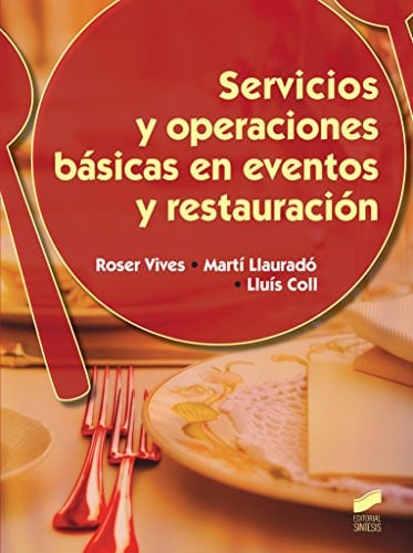 Servicios y Operaciones Básicas en Eventos y Restauración - CF Hosteleria y Turismo