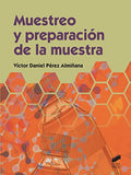 Muestreo y Preparación de la Muestra - CFGS Analisis y Control de Calidad en Laboratorio