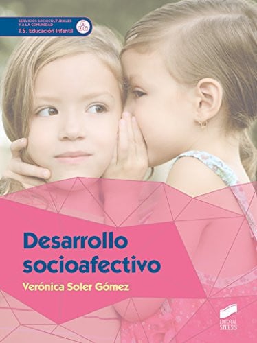 Desarrollo Socioafectivo - CFGS Educación Infantil