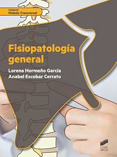 Fisiopatología General - CFGS Sanidad Módulo Transversal