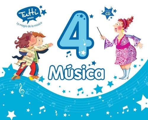 Música 4ºEP - Tutti La Magia de la Música