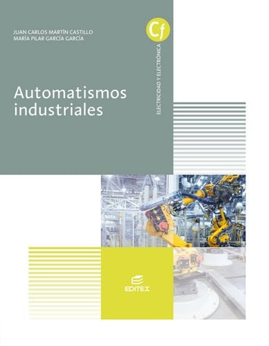 Automatismos Industriales CF - Electricidad y Electrónica
