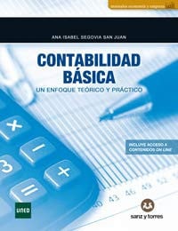 Contabilidad Básica: Un Enfoque Teórico y Práctico- Sanz y Torres