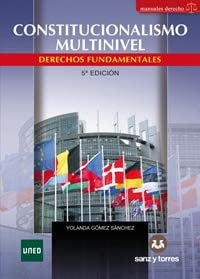 Constitucionalismo Multinivel - Derechos Fundamentales 5ª Edición