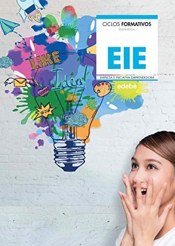 EMPRESA E INICIATIVA EMPRENDEDORA (ACTUALIZACIÓN 2019)