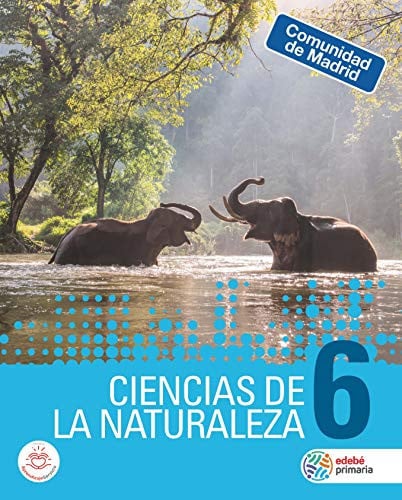 Ciencias de la Naturaleza 6ºEP - Madrid - Edebé On