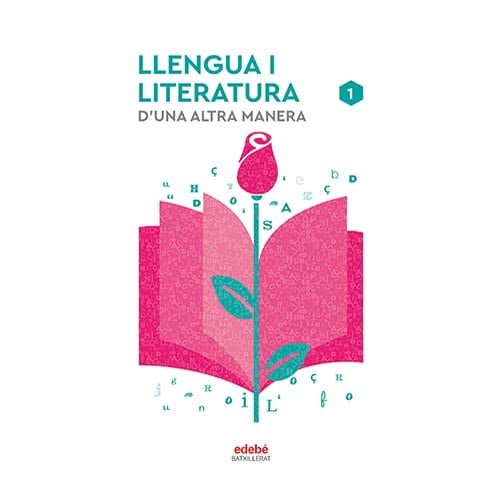 Llengua i Literatura 1r Batx - D'Una Altra Manera