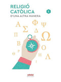 Religió Catòlica 1ºBach - D'una Altra Manera