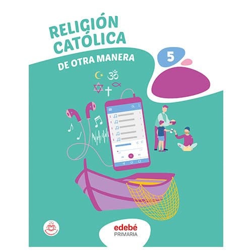 Religión Católica 5ºEP - De Otra Manera - Enlazados