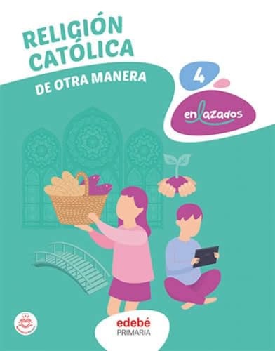 Religión Católica 4ºEP - De Otra Manera